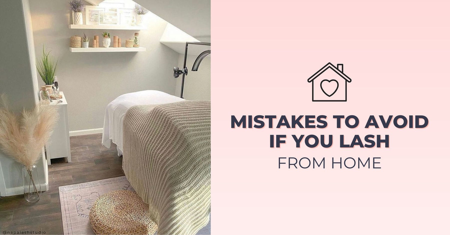 Mistakes to Avoid if You Lash From Home