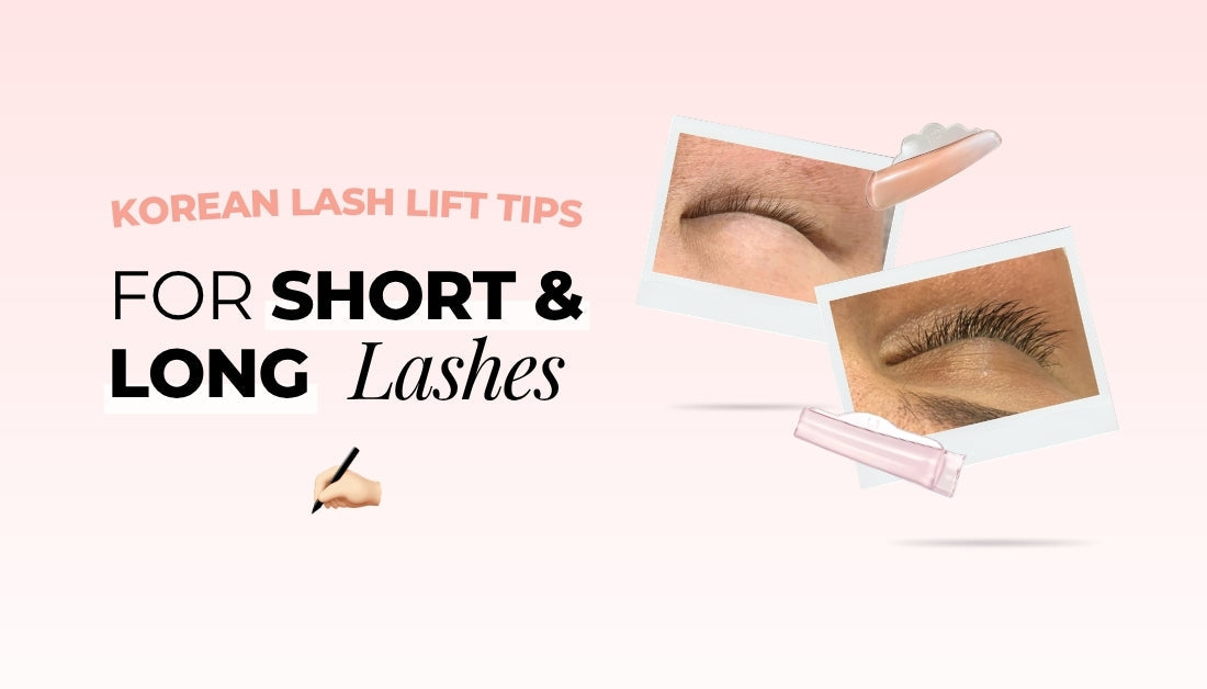 Korean Lash Lift Tips for Short and Long Lashes