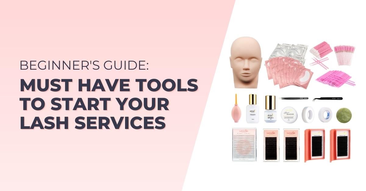 Must Have Tools to Have in Your Lash Kit